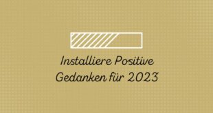 Positive Gedanken trainieren