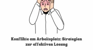 Konflikte am Arbeitsplatz meistern